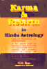 KARMA AND REBIRTH IN HINDU ASTROLOGY